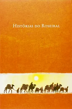 Livro Histórias do Roseiral - Resumo, Resenha, PDF, etc.