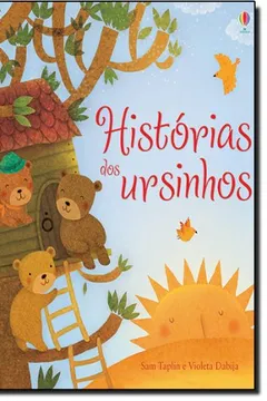 Livro Histórias dos Ursinhos - Resumo, Resenha, PDF, etc.
