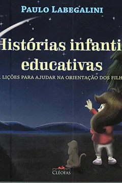 Livro Histórias Infantis Educativas - Resumo, Resenha, PDF, etc.