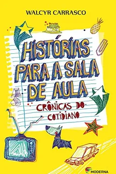 Livro Histórias Para a Sala de Aula - Resumo, Resenha, PDF, etc.