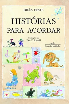 Livro Histórias Para Acordar - Resumo, Resenha, PDF, etc.