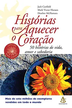 Livro Histórias Para Aquecer o Coração - Coleção Autoestima - Resumo, Resenha, PDF, etc.