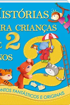 Capa do livro Histórias Para Crianças de 2 Anos