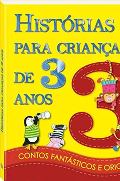 Capa do livro Histórias Para Crianças de 3 Anos