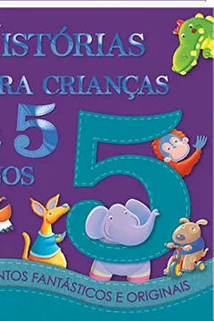 Capa do livro Histórias Para Crianças de 5 Anos
