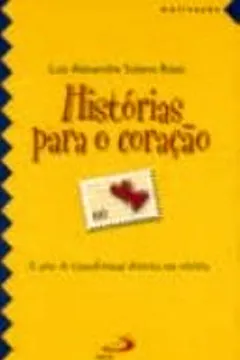 Livro Histórias Para O Coração - Resumo, Resenha, PDF, etc.