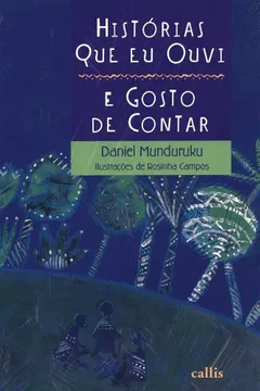 Livro Histórias que Eu Ouvi e Gosto de Contar - Resumo, Resenha, PDF, etc.