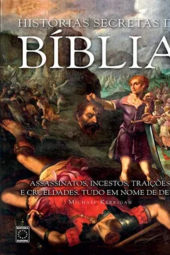 Livro Histórias Secretas da Bíblia - Resumo, Resenha, PDF, etc.