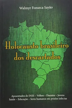 Livro Holocausto Brasileiro dos Descartados - Resumo, Resenha, PDF, etc.