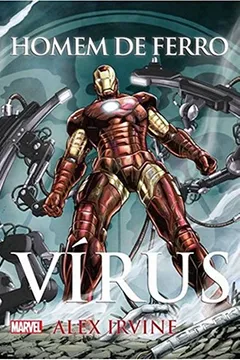 Livro Homem de Ferro - Vírus - Volume - 5 - Resumo, Resenha, PDF, etc.