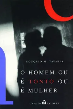 Livro Homem Ou E Tonto Ou E Mulher - Resumo, Resenha, PDF, etc.