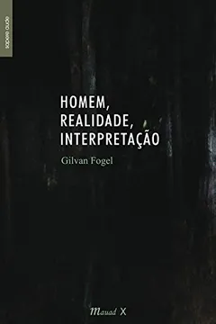 Livro Homem, Realidade, Interpretação - Resumo, Resenha, PDF, etc.