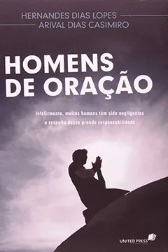 Livro Homens de Oração - Resumo, Resenha, PDF, etc.