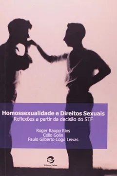 Livro Homossexualidade e Direitos Sexuais. Reflexões a Partir da Decisão do STF - Resumo, Resenha, PDF, etc.