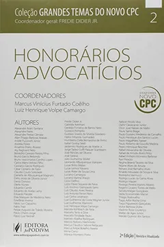 Livro Honorários Advocatícios - Coleção Grandes Temas do Novo CPC. Volume 2 - Resumo, Resenha, PDF, etc.