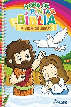 Livro Hora de Pintar Bíblia! A Vida de Jesus - Resumo, Resenha, PDF, etc.