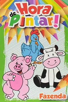 Livro Hora De Pintar - Fazenda - Lancamento - Resumo, Resenha, PDF, etc.
