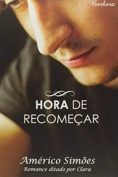 Livro Hora de Recomeçar - Resumo, Resenha, PDF, etc.