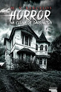Livro Horror na Colina de Darrington - Resumo, Resenha, PDF, etc.
