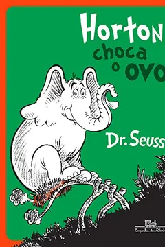 Livro Horton Choca o Ovo - Resumo, Resenha, PDF, etc.