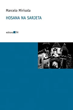 Livro Hosana na Sarjeta - Resumo, Resenha, PDF, etc.