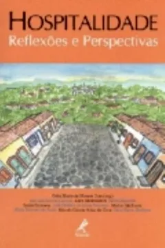 Livro Hospitalidade. Reflexões e Perspectivas - Resumo, Resenha, PDF, etc.