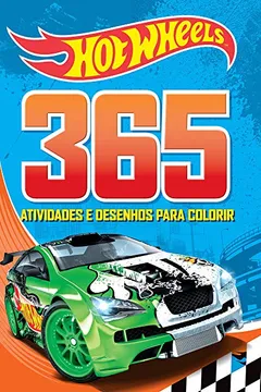 Livro Hot Wheels: 365 atividades e desenhos para colorir - Resumo, Resenha, PDF, etc.