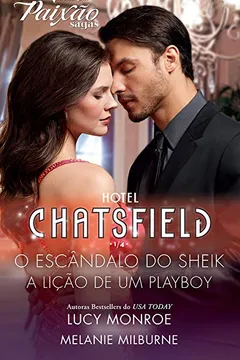 Livro Hotel Chatsfield 1 de 4 - Coleção Harlequin Paixão Sagas. Número 18 - Resumo, Resenha, PDF, etc.