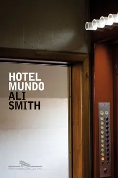 Livro Hotel Mundo - Resumo, Resenha, PDF, etc.