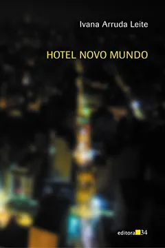 Livro Hotel Novo Mundo - Resumo, Resenha, PDF, etc.