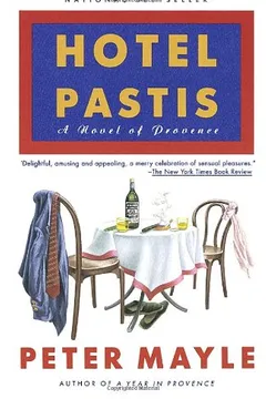 Livro Hotel Pastis: A Novel of Provence - Resumo, Resenha, PDF, etc.