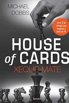 Livro House of Cards. Xeque-Mate - Volume 2 - Resumo, Resenha, PDF, etc.