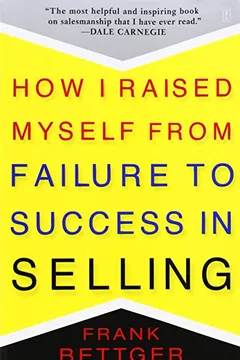 Livro How I Raised Myself from Failure to Success in Selling - Resumo, Resenha, PDF, etc.