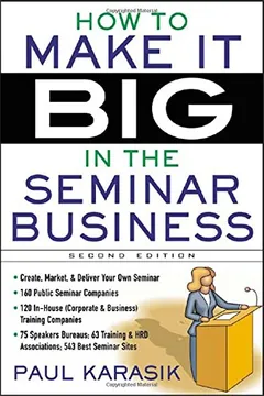 Livro How to Make It Big in the Seminar Business - Resumo, Resenha, PDF, etc.