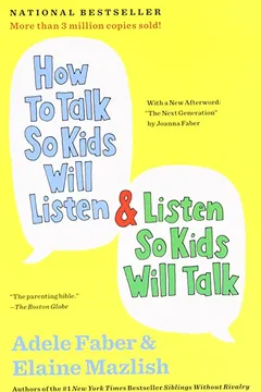 Livro How to Talk So Kids Will Listen & Listen So Kids Will Talk - Resumo, Resenha, PDF, etc.