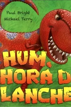 Livro Hum, Hora do Lanche! - Resumo, Resenha, PDF, etc.