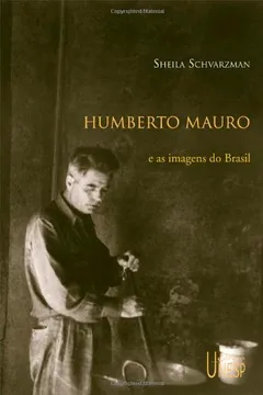 Livro Humberto Mauro e as Imagens do Brasil - Resumo, Resenha, PDF, etc.