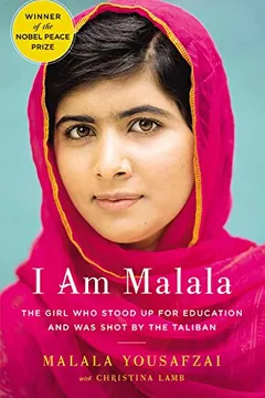 Livro I Am Malala: The Girl Who Stood Up for Education and Was Shot by the Taliban - Resumo, Resenha, PDF, etc.