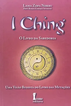 Livro I Ching. O Livro Da Sabedoria - Resumo, Resenha, PDF, etc.