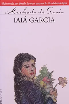 Livro Iaiá Garcia - Coleção L&PM Pocket - Resumo, Resenha, PDF, etc.