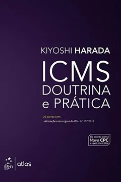 Livro ICMS. Doutrina e Prática - Resumo, Resenha, PDF, etc.
