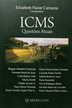 Livro ICMS. Questões Atuais - Resumo, Resenha, PDF, etc.