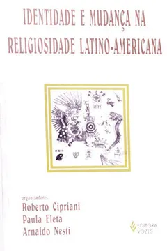 Livro Identidade e Mudança na Religiosidade Latino-Americana - Resumo, Resenha, PDF, etc.