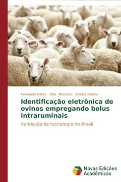 Livro Identificacao Eletronica de Ovinos Empregando Bolus Intraruminais - Resumo, Resenha, PDF, etc.