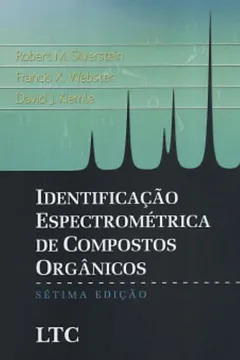 Livro Identificação Espectrométrica de Compostos Orgânicos - Resumo, Resenha, PDF, etc.