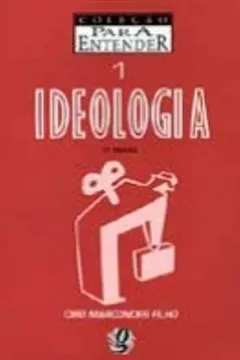 Livro Ideologia - Resumo, Resenha, PDF, etc.