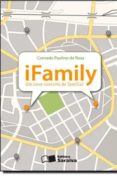 Livro iFamily. Um Novo Conceito de Família - Resumo, Resenha, PDF, etc.