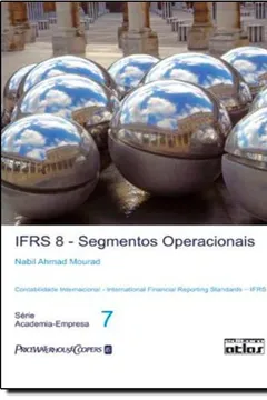 Capa do livro IFRS 8. Segmentos Operacionais. Contabilidade Internacional. International Financial Reporting Standards(IFRS) - Volume 7
