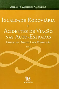 Livro Igualdade Rodoviaria E Acidentes De Viacao Nas Auto Estradas - Resumo, Resenha, PDF, etc.