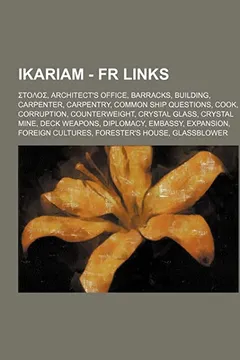 Livro Ikariam - Fr Links: , Architect's Office, Barracks, Building, Carpenter, Carpentry, Common Ship Questions, Cook, Corruption, Counterweight - Resumo, Resenha, PDF, etc.
